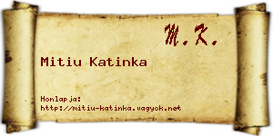 Mitiu Katinka névjegykártya